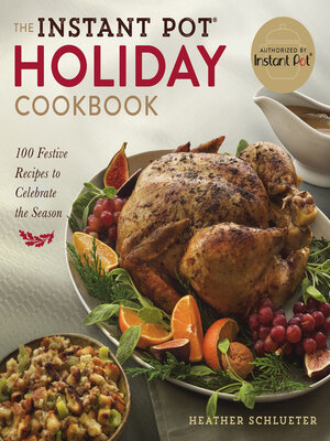 cover image of The Instant Pot&#174; Holiday Cookbook